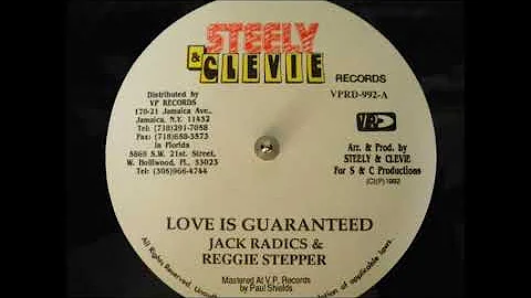 Love Is Guaranteed Jack Radics & Reggie Stepper