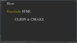 How include SFML in CLion using CMAKE