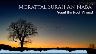 Surah An-Naba' | Yusuf Bin Noah Ahmed
