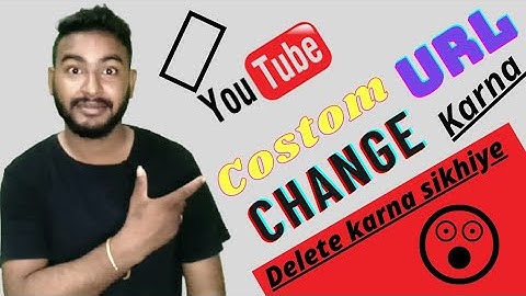YouTube custom URL kaise change Kare YouTube custom URL kaise delete Karen mobile se in Hindi 2020