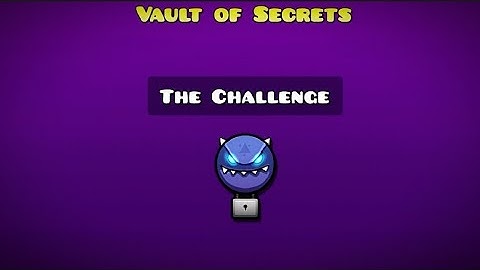 Geometry Dash 2.2 - “The Challenge” 100% Complete [SECRET LEVEL]