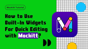 How to Use Built-In Widgets to Easily Create Prototype? | Mockitt Tutorial