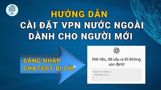 Instructions for Installing Free Foreign VPN for Newbies | Ta Thi Thuy Thao screenshot 4