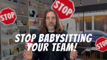 Stop Babysitting Your Team: The 3 Habits Every Entrepreneur Needs