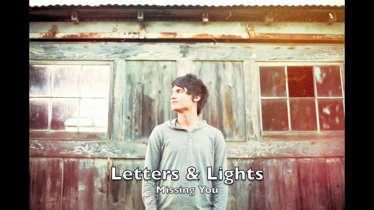 Letters Lights Missing You YouTube