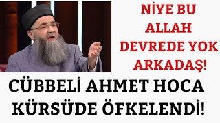 Niye Bu Allah Devrede Yok Arkadaş?Cübbeli Ahmet Hocasinirlendi/Niye Bizim Hayatımzda Zikir Dua Yok