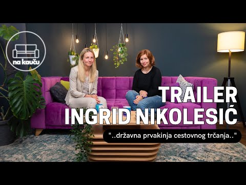 NA KAUČU by Vedrana Lisica #S02 EP18 - Ingrid Nikolesić - Trailer