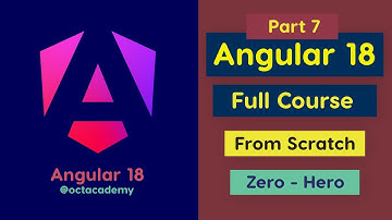 (Audio Fixed) Angular 18 Full Course (part 7) - Complete Zero to Hero Angular full Tutorial