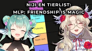 【NIJI EN TIERLIST】 MY LITTLE PONY: FRIENDSHIP IS MAGIC w/ @AiaAmare ! 🌈