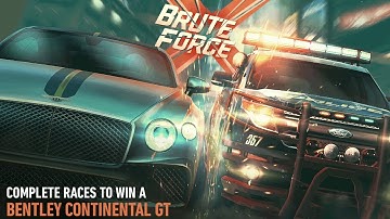 Bentley Continental GT BRUTE FORCE Day 1 NFS No Limits Android IOS Gameplay Walkthrough