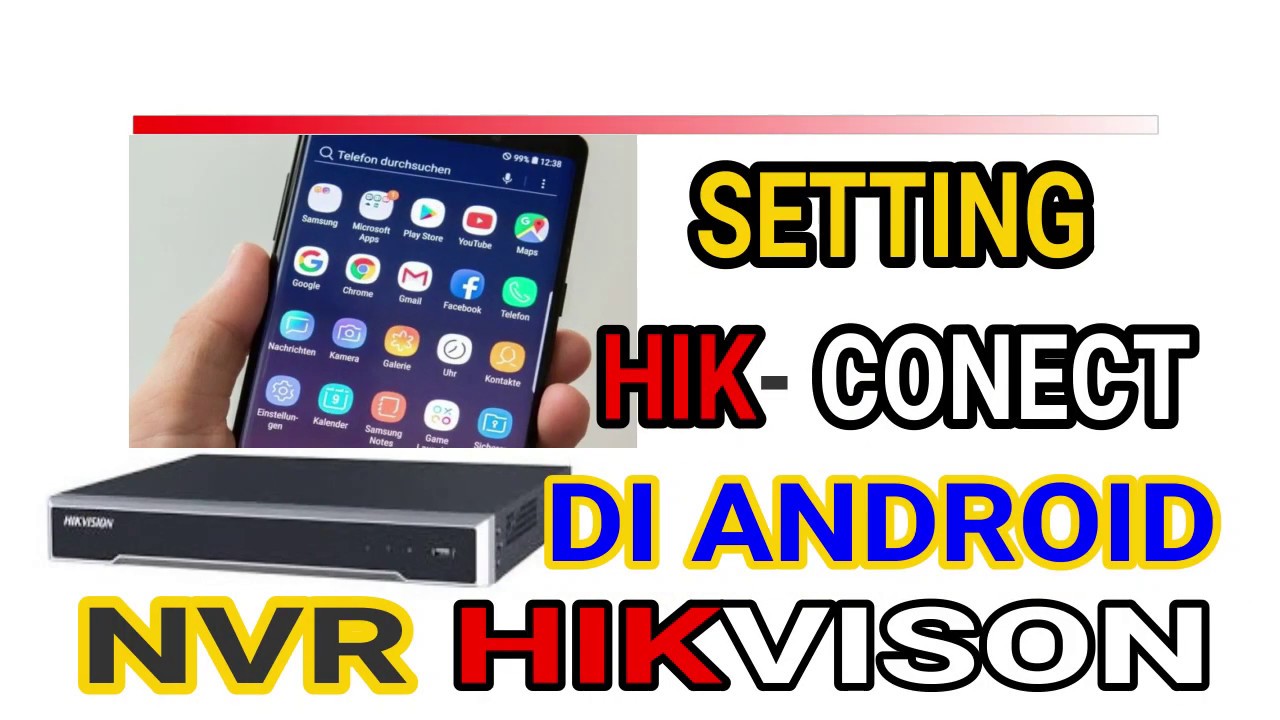 Setting Verifikasi Dan Hik Connect Di Android Youtube