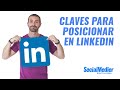 CÓMO POSICIONAR TU PERFIL DE LINKEDIN