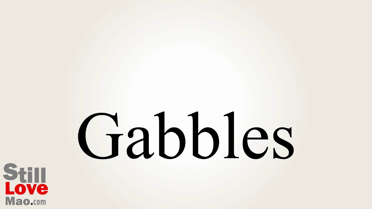 Gabbles How to Say Gabbles in Chinese - YouTube