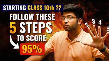 5 Steps To Score 95% 🔥 | Class 10th 2024-25 | Shobhit Nirwan