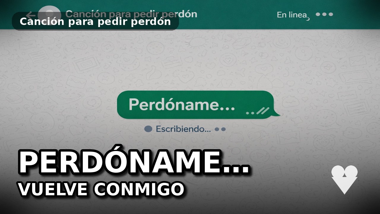 Por favor, amor… no te vayas (Perdón por favor) | Vuelve conmigo
