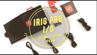 Guitar Gear Review | iRig PRO I/O