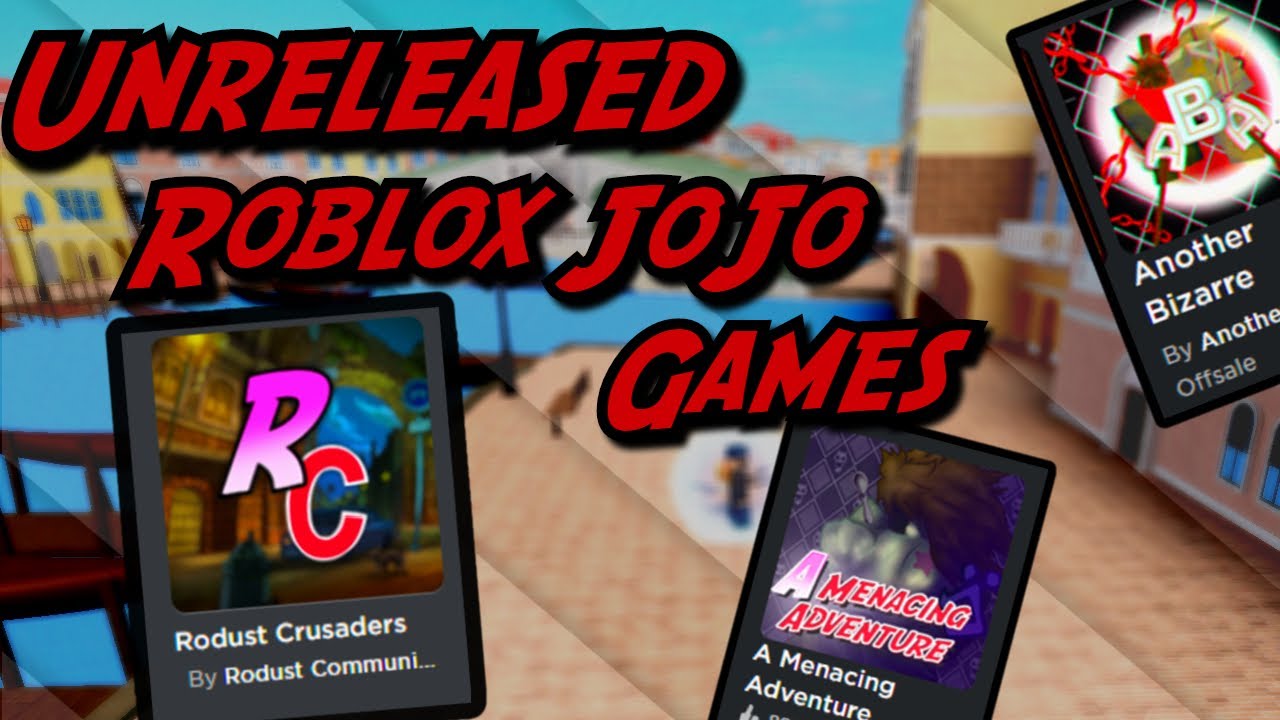 Coming Soon Unreleased Roblox Jojo Games Youtube - roblox jojo menacing