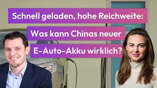 Schnell geladen, hohe Reichweite: Was kann Chinas neuer E-Auto-Akku wirklich?