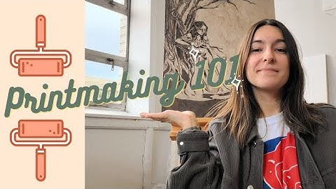 Printmaking 101