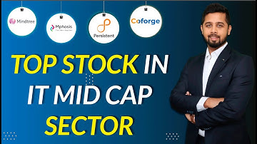 Mindtree vs Mphasis vs Persistent System vs Coforge | Top stock in IT Mid Cap sector in India