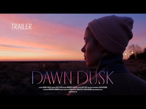 Dawn Dusk | Festival Trailer 1