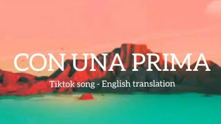 Con Una Prima (tiktok song) - English translation | Los del Fino x Ingrid Laien || Chill MOOD Resimi