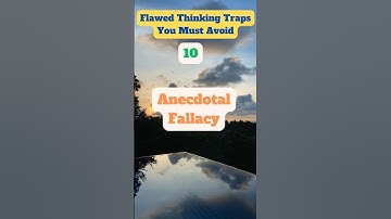 Flawed Thinking Traps | Anecdotal Fallacy | Mastermind Tactics | Ruby Pham