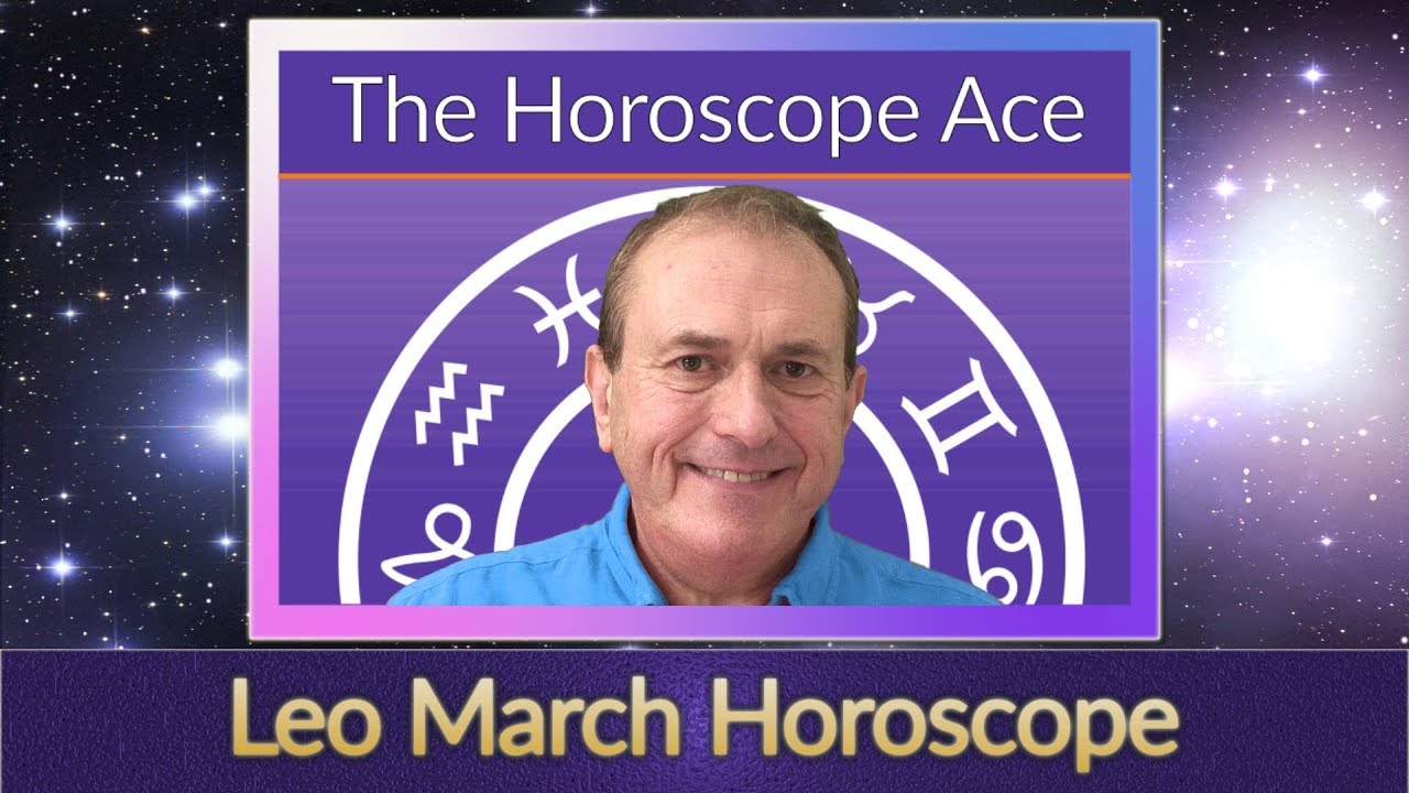 Leo March 2019 Horoscope