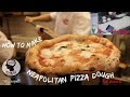 HOW TO MAKE NEAPOLITAN PIZZA DOUGH FOR THE BUSINESS "disciplinary VPN version"