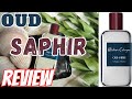 Atelier Cologne: OUD SAPHIR Review