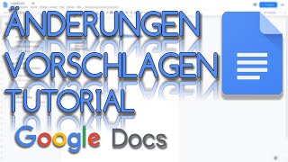 Änderungen vorschlagen - Google Docs Tutorial