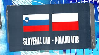 Slovenia U18 - Poland U18 | Prijateljska tekma | Stream