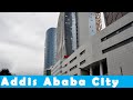 Beautiful city Addis Ababa Ethiopia new videos 2020 አዲስ አበባ  ከተማ ኢትዮጵያ  Growth city of Africa part 2