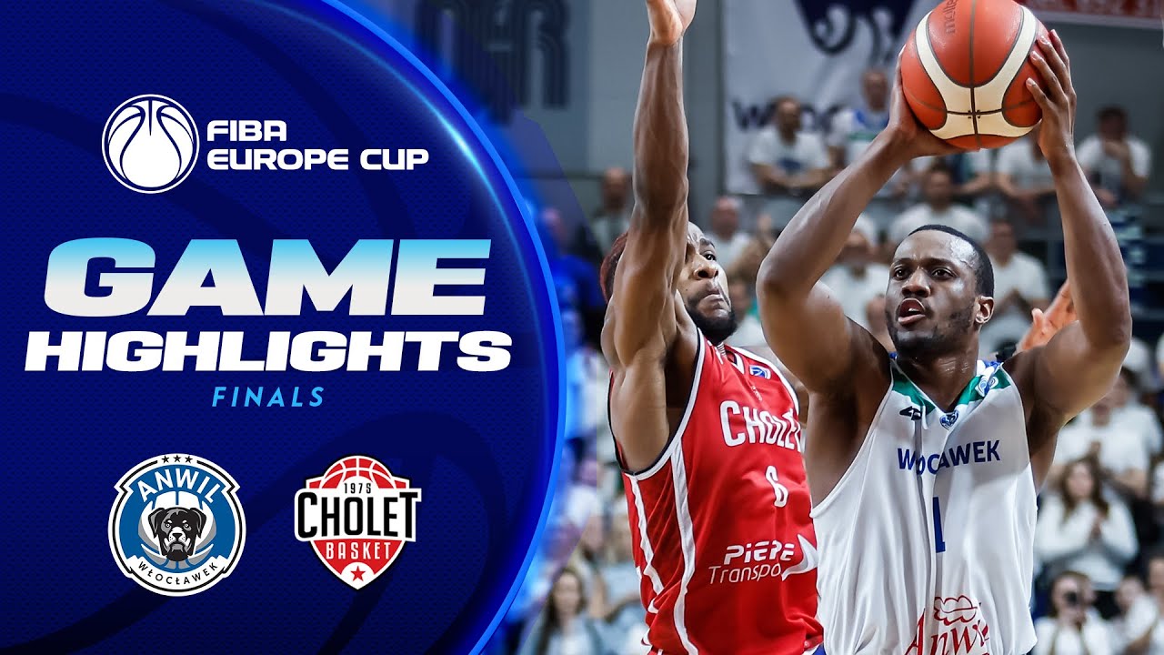 Anwil Wloclawek v Cholet Basket | Finals Highlights | FIBA Europe Cup 2022