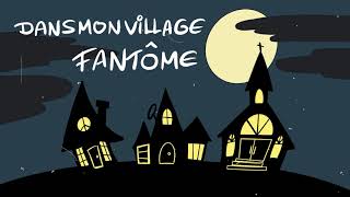 Martin Deschamps - Village Fantôme (Video Lyric)