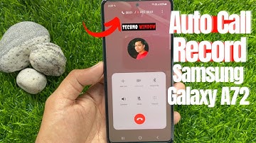 How to Enable Auto Call Recording On Samsung Galaxy A72