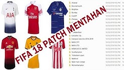 FIFA 19 FOR FIFA 18 PATCH | DDS FILE KITS ALL PREMIER LEAGUE MUSIM 18/19