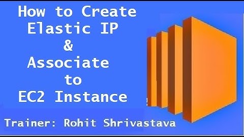 How to create Elastic IP and associate to EC2 Instance-AWS lab 4 in English