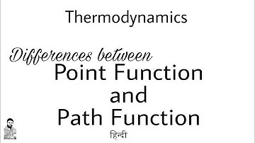 32. Point Function and Path Function | Differences | Complete Concept