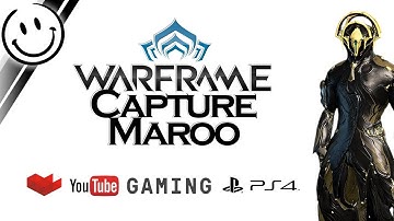 Warframe - Capture Maroo