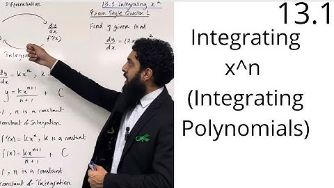 Edexcel AS Level Maths: 13.1 Integrating x^n (Integrating Polynomials)