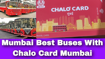 Mumbai Best Buses With Chalo Card Mumbai