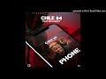 Chile 84 Ft Rich Bizzy Phone Prod By Overdoze Official Audio