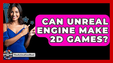 Can Unreal Engine Make 2D Games? - The Animation Reel