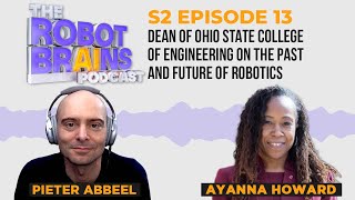 Season 2 Ep. 13 Dean Ayanna Howard on why AI can never be truly unbiased