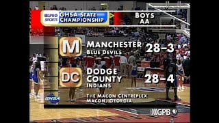 GHSA 2A Boys Final: Manchester vs. Dodge County - March 10, 2007 Dodge County High School