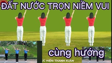 🌼ĐẤT NƯỚC TRỌN NIỀM VUI🌸// CÙNG HƯỚNG ( Theo bài mẫu 1 của hội  LHPN Việt Nam)