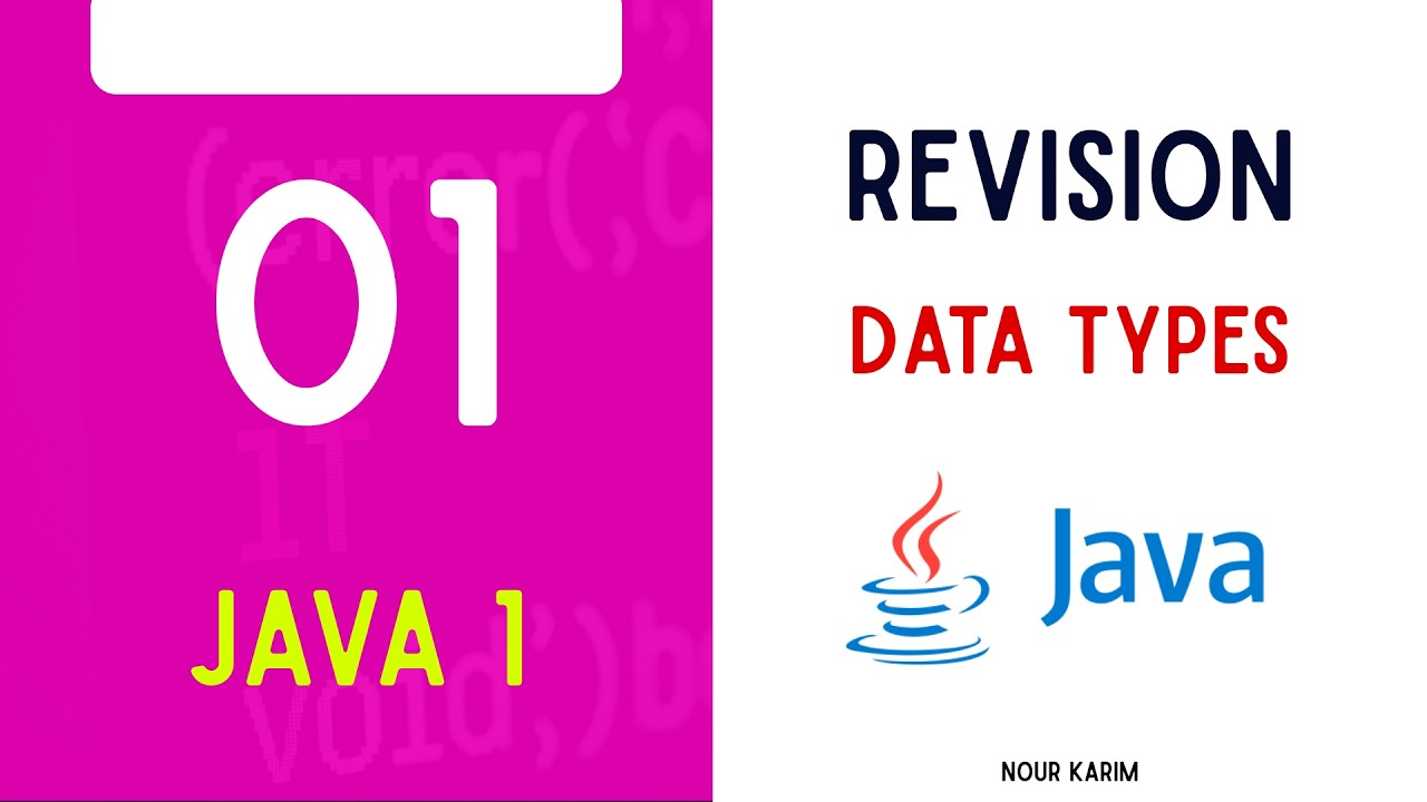 Java Revision [01] - Data Types | أنواع البيانات