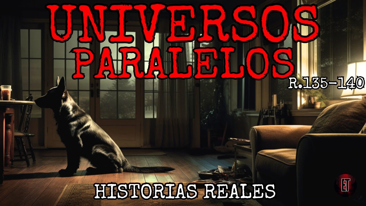 36 Historias REALES de Universos Paralelos que no te puedes perder!