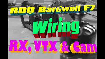 RDQ Bardwell F7 FPV Quad Build - Wiring RX, VTX,and Camera